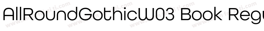 AllRoundGothicW03 Book Regular字体转换